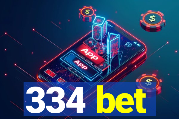 334 bet